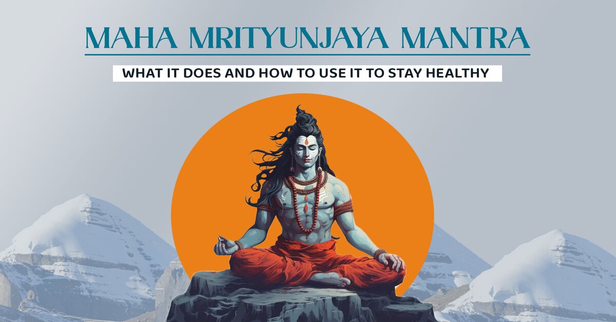 Maha Mrityunjaya Mantra