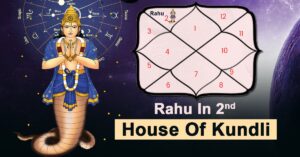 Rahu in 2nd House