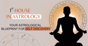 1st House in Astrology